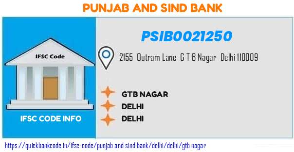 Punjab And Sind Bank Gtb Nagar PSIB0021250 IFSC Code