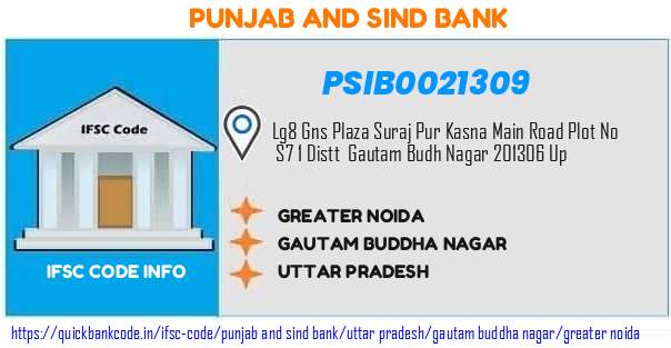 Punjab And Sind Bank Greater Noida PSIB0021309 IFSC Code