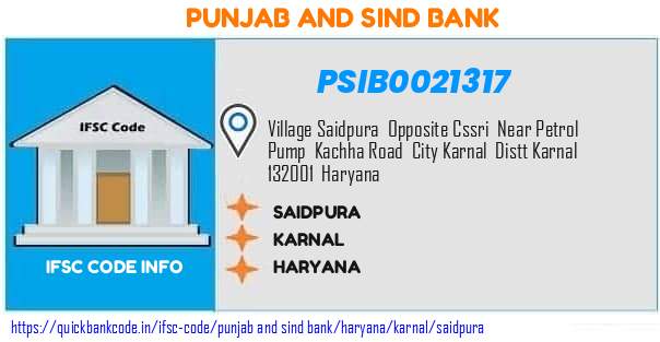 Punjab And Sind Bank Saidpura PSIB0021317 IFSC Code