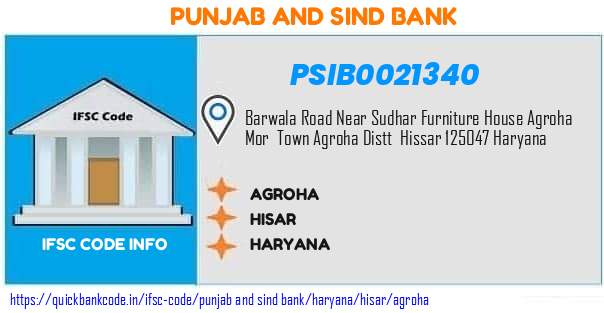 Punjab And Sind Bank Agroha PSIB0021340 IFSC Code