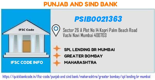 Punjab And Sind Bank Spl Lending Br Mumbai PSIB0021363 IFSC Code