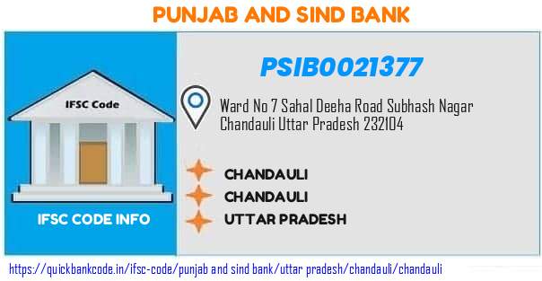 Punjab And Sind Bank Chandauli PSIB0021377 IFSC Code