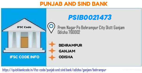 Punjab And Sind Bank Behrampur PSIB0021473 IFSC Code