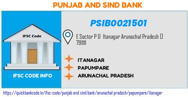 Punjab And Sind Bank Itanagar PSIB0021501 IFSC Code