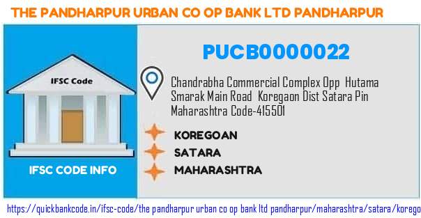 The Pandharpur Urban Co Op Bank   Pandharpur Koregoan PUCB0000022 IFSC Code