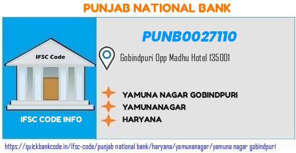 Punjab National Bank Yamuna Nagar Gobindpuri PUNB0027110 IFSC Code