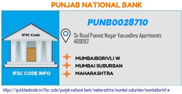 Punjab National Bank Mumbaiborivli W PUNB0028710 IFSC Code