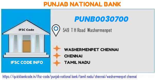 Punjab National Bank Washermenpet Chennai PUNB0030700 IFSC Code