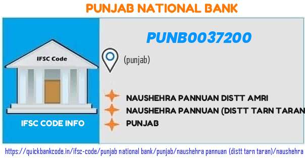 Punjab National Bank Naushehra Pannuan Distt Amri PUNB0037200 IFSC Code