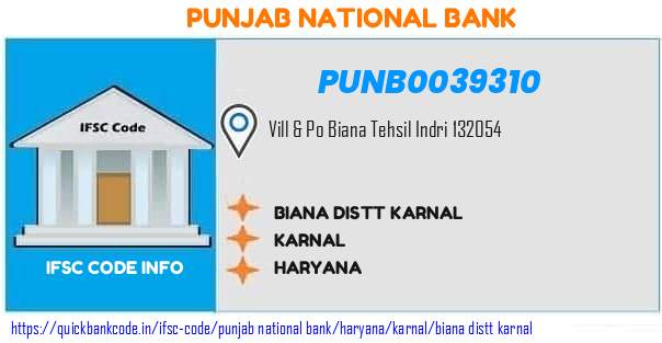 Punjab National Bank Biana Distt Karnal PUNB0039310 IFSC Code