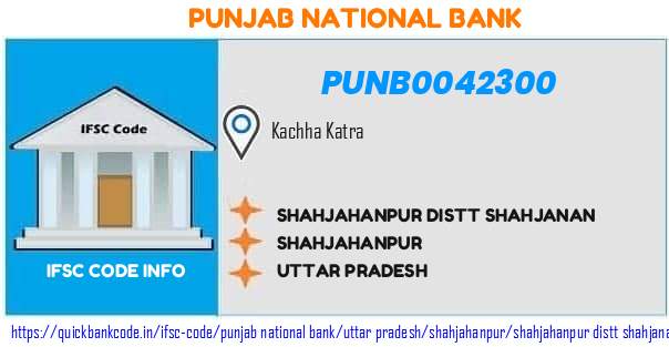 Punjab National Bank Shahjahanpur Distt Shahjanan PUNB0042300 IFSC Code