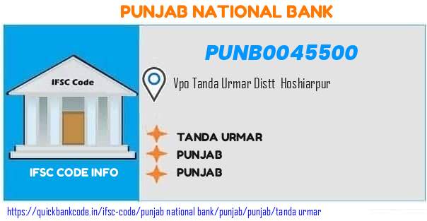 Punjab National Bank Tanda Urmar PUNB0045500 IFSC Code