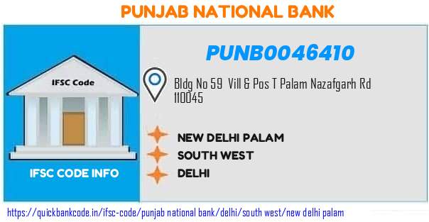 Punjab National Bank New Delhi Palam PUNB0046410 IFSC Code