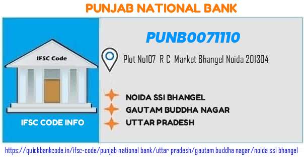 Punjab National Bank Noida Ssi Bhangel PUNB0071110 IFSC Code