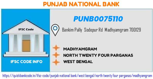 Punjab National Bank Madhyamgram PUNB0075110 IFSC Code