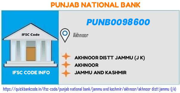 Punjab National Bank Akhnoor Distt Jammu j K PUNB0098600 IFSC Code