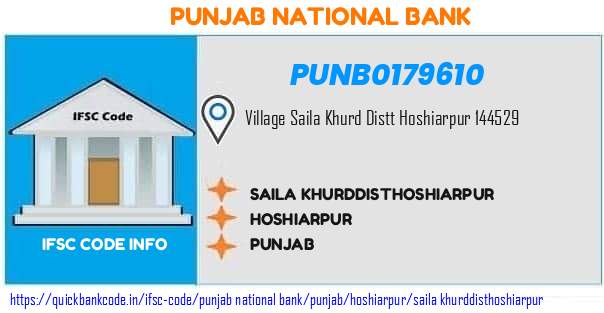 Punjab National Bank Saila Khurddisthoshiarpur PUNB0179610 IFSC Code