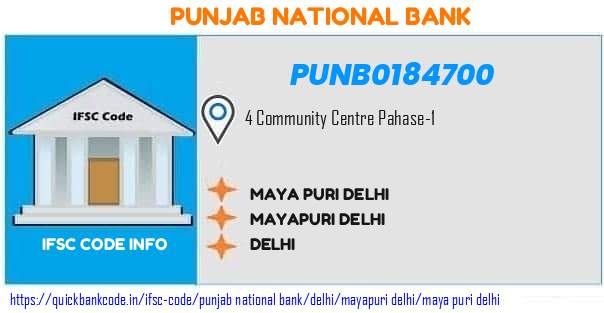 Punjab National Bank Maya Puri Delhi PUNB0184700 IFSC Code