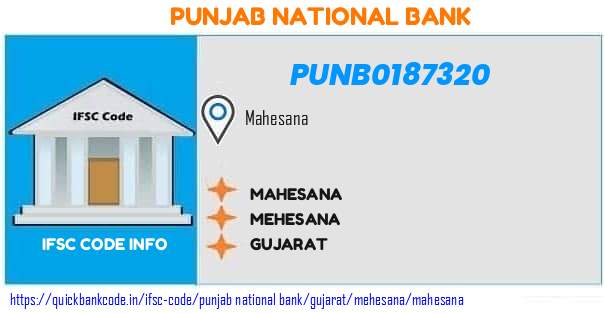 Punjab National Bank Mahesana PUNB0187320 IFSC Code