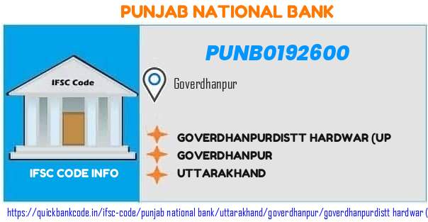 PUNB0192600 Punjab National Bank. GOVERDHANPUR,DISTT.HARDWAR (UP