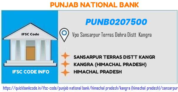 Punjab National Bank Sansarpur Terras Distt Kangr PUNB0207500 IFSC Code