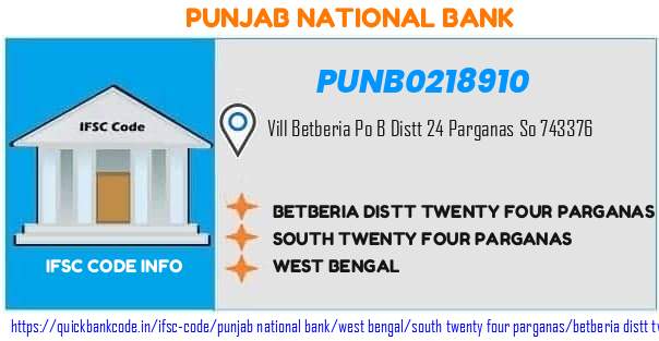 Punjab National Bank Betberia Distt Twenty Four Parganas S PUNB0218910 IFSC Code