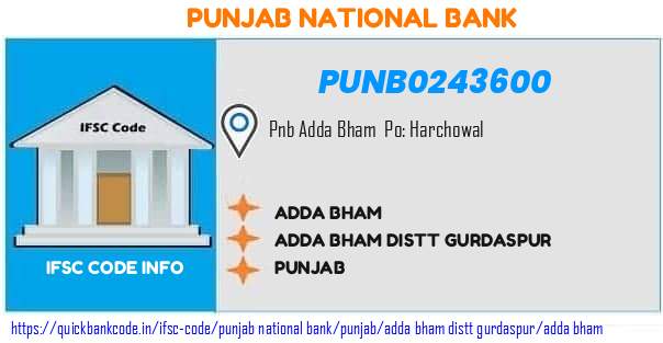 Punjab National Bank Adda Bham PUNB0243600 IFSC Code