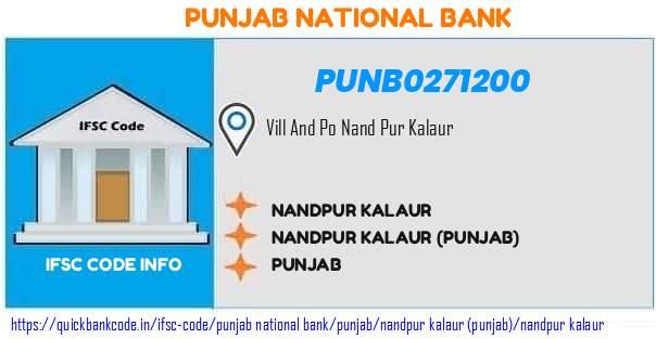 Punjab National Bank Nandpur Kalaur PUNB0271200 IFSC Code