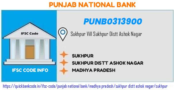 Punjab National Bank Sukhpur PUNB0313900 IFSC Code
