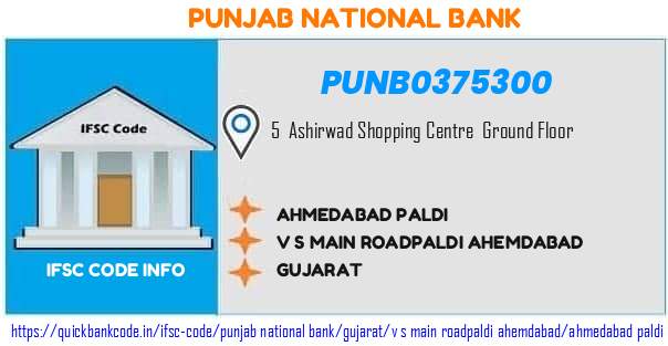 Punjab National Bank Ahmedabad Paldi PUNB0375300 IFSC Code
