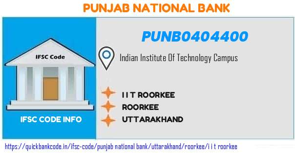 Punjab National Bank I I T Roorkee PUNB0404400 IFSC Code