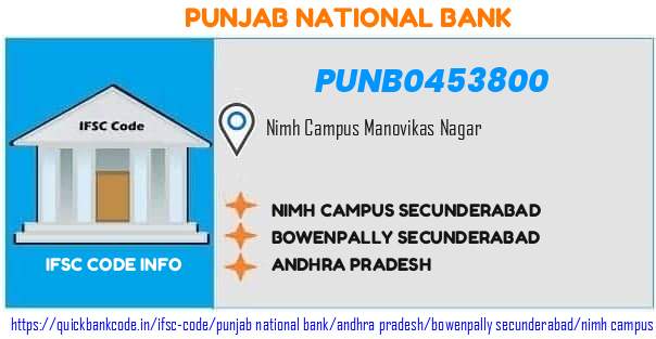 Punjab National Bank Nimh Campus Secunderabad PUNB0453800 IFSC Code