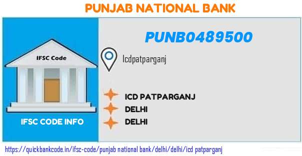 Punjab National Bank Icd Patparganj PUNB0489500 IFSC Code