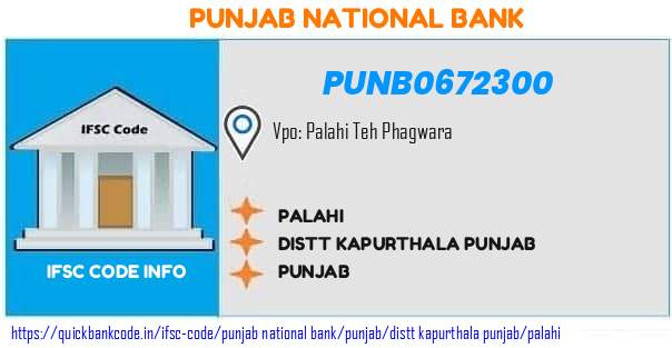 Punjab National Bank Palahi PUNB0672300 IFSC Code