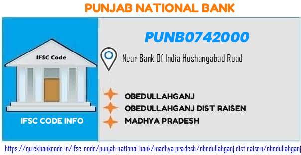 Punjab National Bank Obedullahganj PUNB0742000 IFSC Code