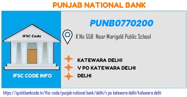 Punjab National Bank Katewara Delhi PUNB0770200 IFSC Code