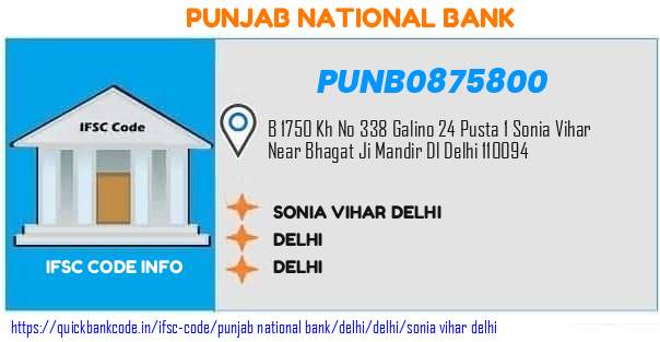 Punjab National Bank Sonia Vihar Delhi PUNB0875800 IFSC Code