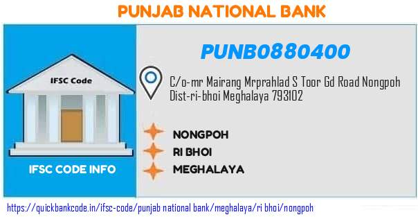 Punjab National Bank Nongpoh PUNB0880400 IFSC Code