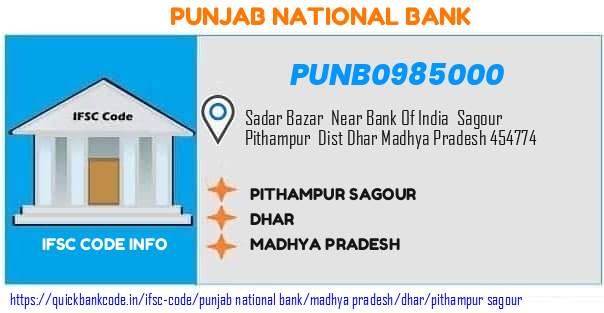 Punjab National Bank Pithampur Sagour PUNB0985000 IFSC Code