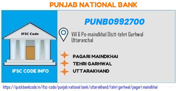 Punjab National Bank Pagari Maindkhai PUNB0992700 IFSC Code