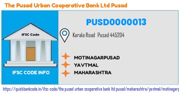 The Pusad Urban Cooperative Bank   Pusad Motinagarpusad PUSD0000013 IFSC Code