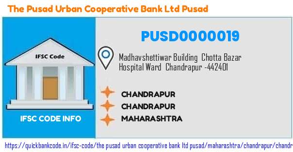 The Pusad Urban Cooperative Bank   Pusad Chandrapur PUSD0000019 IFSC Code