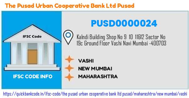 The Pusad Urban Cooperative Bank   Pusad Vashi PUSD0000024 IFSC Code