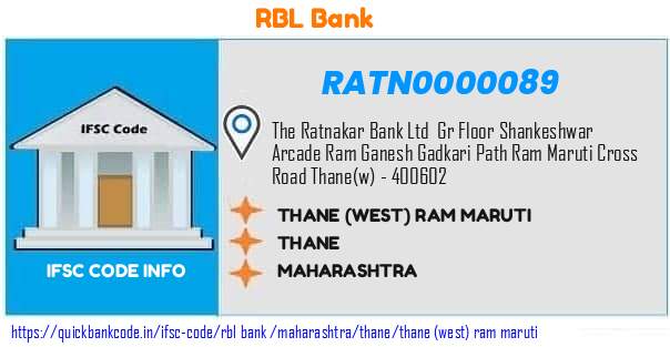 Rbl Bank Thane west Ram Maruti RATN0000089 IFSC Code