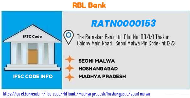 RATN0000153 RBL Bank. SEONI MALWA