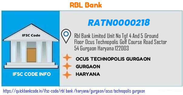 Rbl Bank Ocus Technopolis Gurgaon RATN0000218 IFSC Code