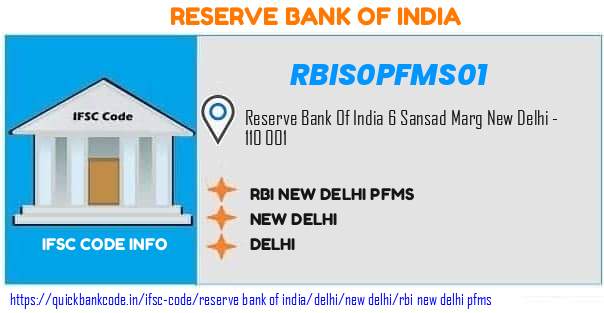 Reserve Bank of India Rbi New Delhi Pfms RBIS0PFMS01 IFSC Code