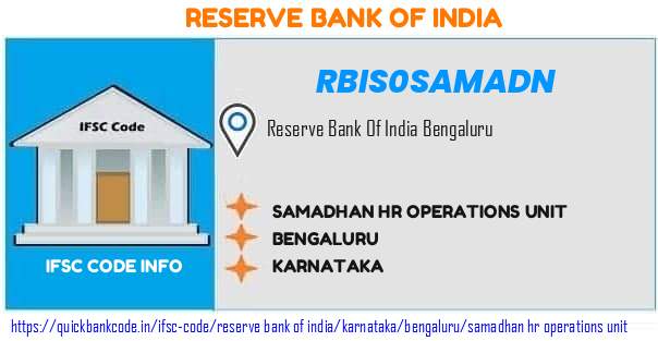 Reserve Bank of India Samadhan Hr Operations Unit RBIS0SAMADN IFSC Code