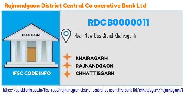 RDCB0000011 Rajnandgaon District Central Co-operative Bank. KHAIRAGARH
