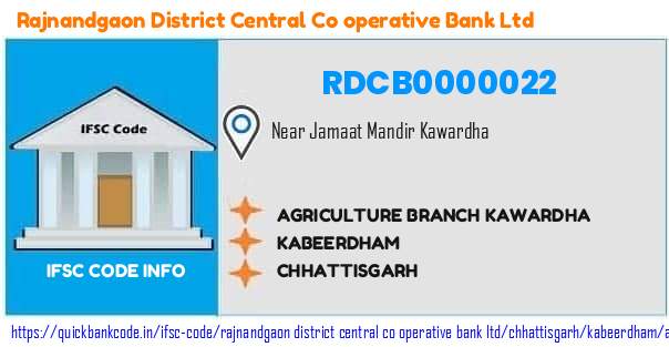 Rajnandgaon District Central Co Operative Bank Agriculture Branch Kawardha RDCB0000022 IFSC Code